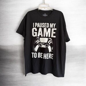 Black Graphic Gaming Tee “I Paused My Game To Be Here” Men’s Size XL 100% Cotton